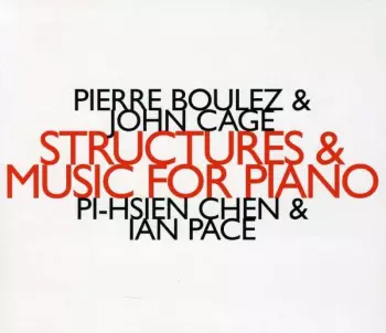 Pierre Boulez: Structures & Music For Piano