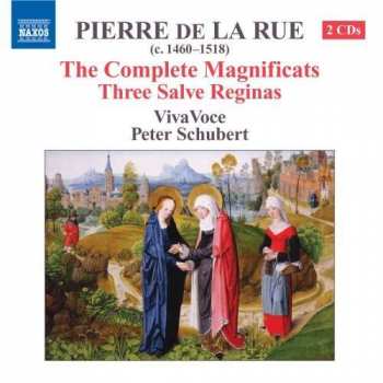 Album Pierre de la Rue: The Complete Magnificats / Three Salve Reginas