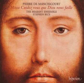 Album Pierre De Manchicourt: Missa Cuidez Vous Que Dieu Nous Faille