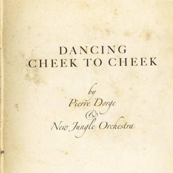 CD Pierre Dørge & New Jungle Orchestra: Dancing Cheek To Cheek 278118