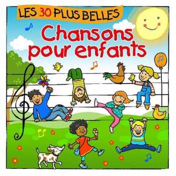 Album Pierre Francoise & The Kiga Kids Simone Sommerland: Les 30 Plus Belles Chansons Pour Enfants