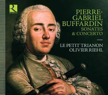 Album Pierre-Gabriel Buffardin: Sonaten Für Flöte & Bc Nr.1-6