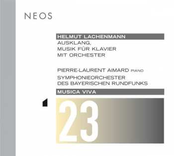 SACD Helmut Lachenmann: Musica Viva 23: Ausklang, Music Für Klavier Mit Orchester 458322