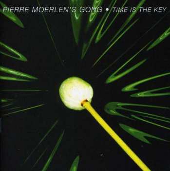 CD Pierre Moerlen's Gong: Time Is The Key 36616