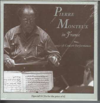 Album Pierre Monteux:  Pierre Monteux in France (1952-58 Concert Performances) [Box Set] 
