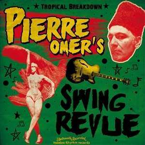 Album Pierre Omer's Swing Revue: Tropical Breakdown
