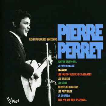 Album Pierre Perret: Les Plus Grands Succès De Pierre Perret