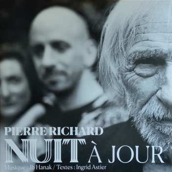 Album Pierre Richard: Nuit À Jour