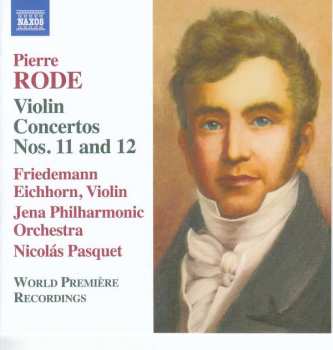 Album Pierre Rode: Violin Concertos Nos. 11 And 12