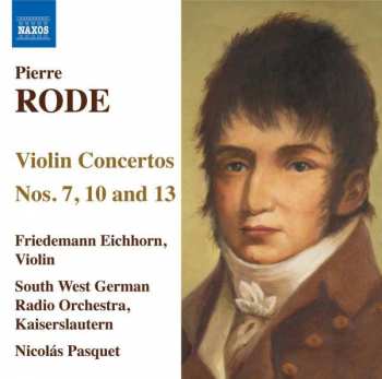 Album Pierre Rode: Violin Concertos Nos. 7, 10 And 13