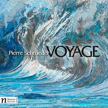 Album Pierre Schroeder: Voyage