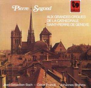 CD Pierre Segond: Aux Grandes Orgues De La Cathedrale Saint-Pierre De Geneve 282674