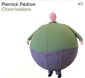 Album Pierrick Pédron: Cheerleaders