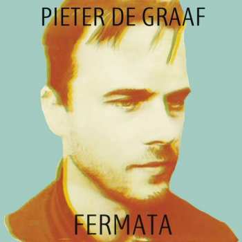 CD Pieter de Graaf: Fermata 283057