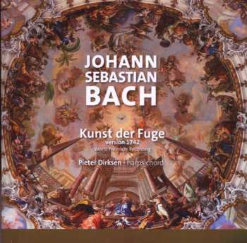 Album Johann Sebastian Bach: Die Kunst Der Fuge (First Edition, ca. 1742)