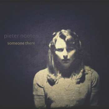 Album Pieter Nooten: Someone There
