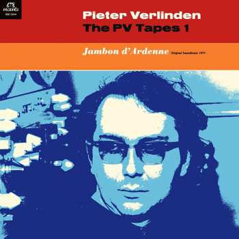 Album Pieter Verlinden: The Pv Tapes 1: Jambonne D'ardenne