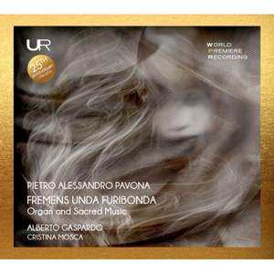 Album Pietro Alessandro Pavona: Fremens Unda Furibonda: Organ And Sacred Music 