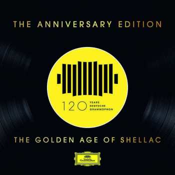 Pietro Mascagni: 120 Jahre Deutsche Grammophon Gesellschaft -  The Golden Age Of Shellac