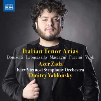 Album Pietro Mascagni: Azer Zada - Italian Tenor Arias