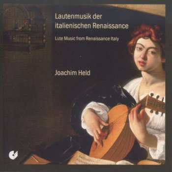 Album Pietro Paolo Borrono: Joachim Held - Lautenmusik Der Italienischen Renaissance
