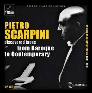 12CD Pietro Scarpini: Discovered Tapes From Baroque To Contemporary 466245