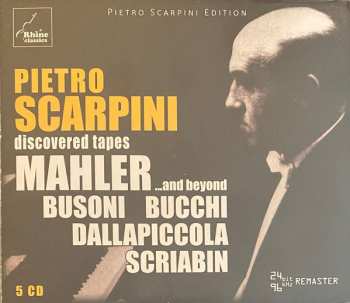 Album Pietro Scarpini: Discovered Tapes / Mahler ... And Beyond