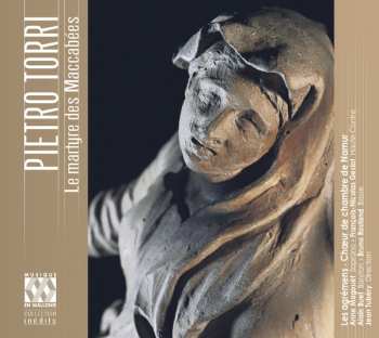 Album Pietro Torri: Le Martyre Des Maccabées