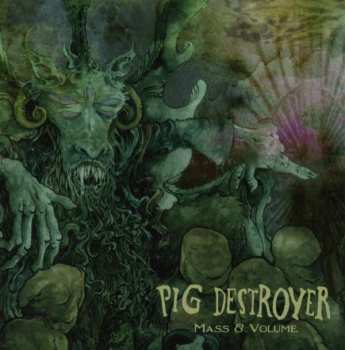 Album Pig Destroyer: Mass & Volume