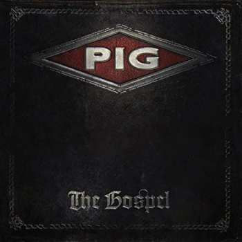 Album Pig: The Gospel