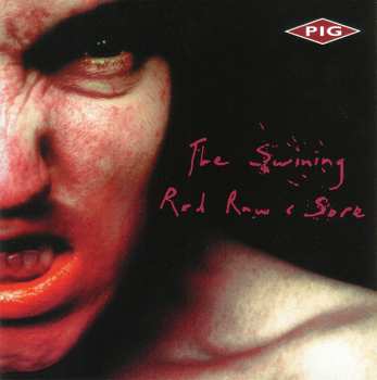 Album Pig: The Swining - Red Raw & Sore