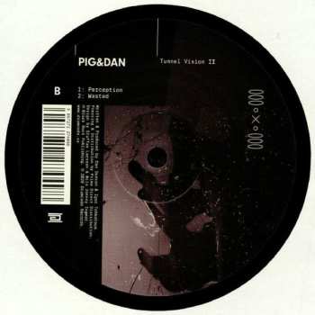 LP Pig & Dan: Tunnel Vision II