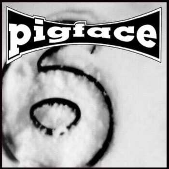 Album Pigface: 6