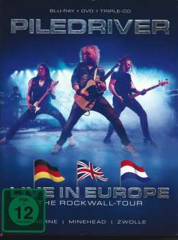 Album Piledriver: Live In Europe - The ROCKWALL-Tour