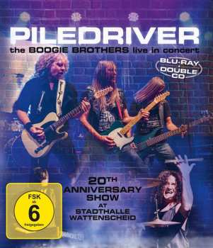 Album Piledriver: The Boogie Brothers Live In Concert