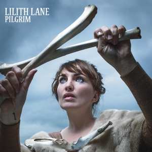 Album Lilith Lane: Pilgrim