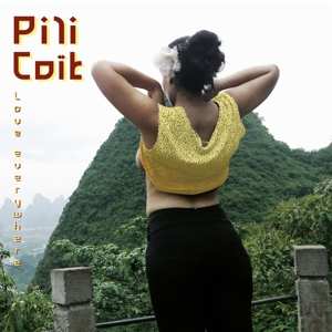 Pili Coït: Love Everywhere