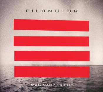 Album Pilomotor: Imaginary Friend
