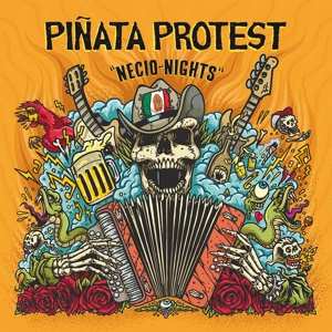CD Piñata Protest: Necio Nights 536158