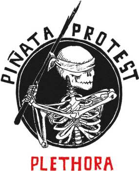 CD Piñata Protest: Plethora "Reloaded"