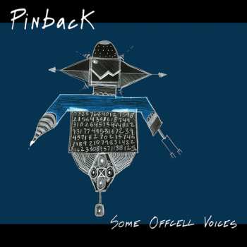 LP Pinback: Some Offcell Voices