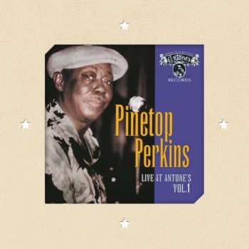 Album Pinetop Perkins: Live At Antone's Vol. 1