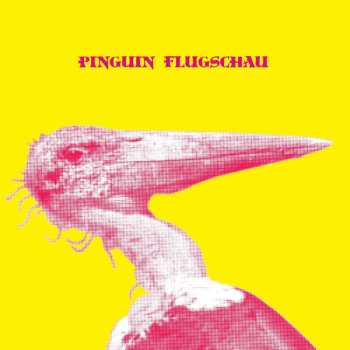 Album Pinguin Flugschau: Pinguin Flugschau
