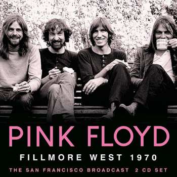 Album Pink Floyd: Fillmore West 1970
