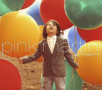 CD Pink Martini: Get Happy / Happy Days 399670