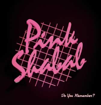 Album Pink Shabab: Do You Remember ?