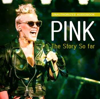 Album Pink: The Story So Far