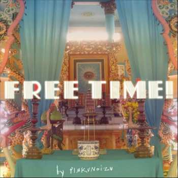 Pinkunoizu: Free Time!
