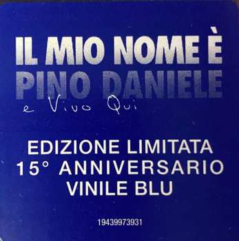 LP Pino Daniele: Il Mio Nome è Pino Daniele E Vivo Qui LTD 453481