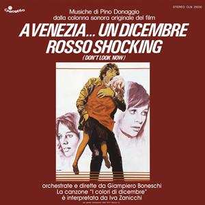 LP Pino Donaggio: A Venezia... Un Dicembre Rosso Shocking (Don't Look Now) LTD | CLR 394917
